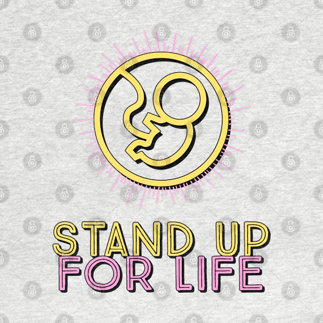 Stand Up For Life by Jujufox